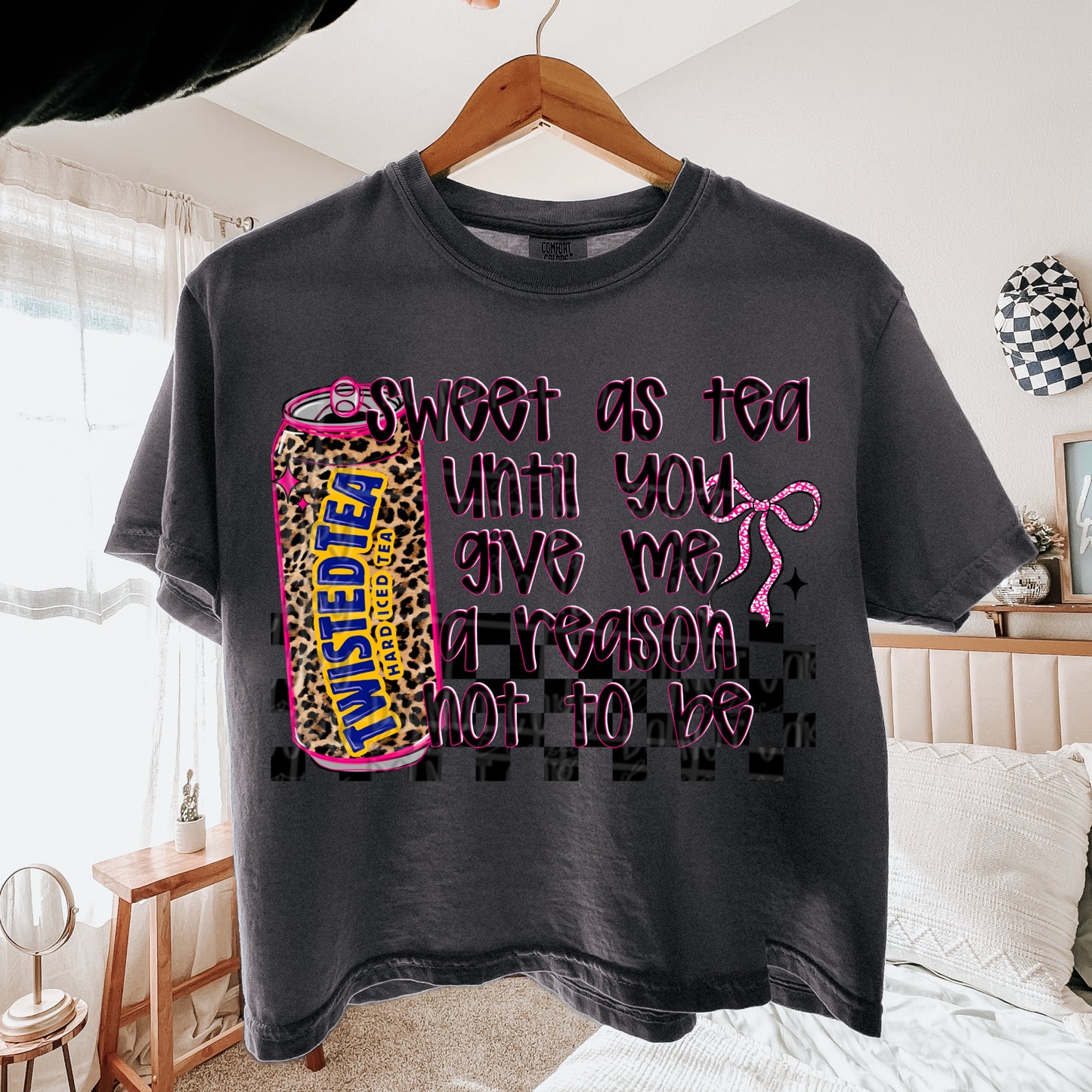 Sweet as tea until you give me a reason