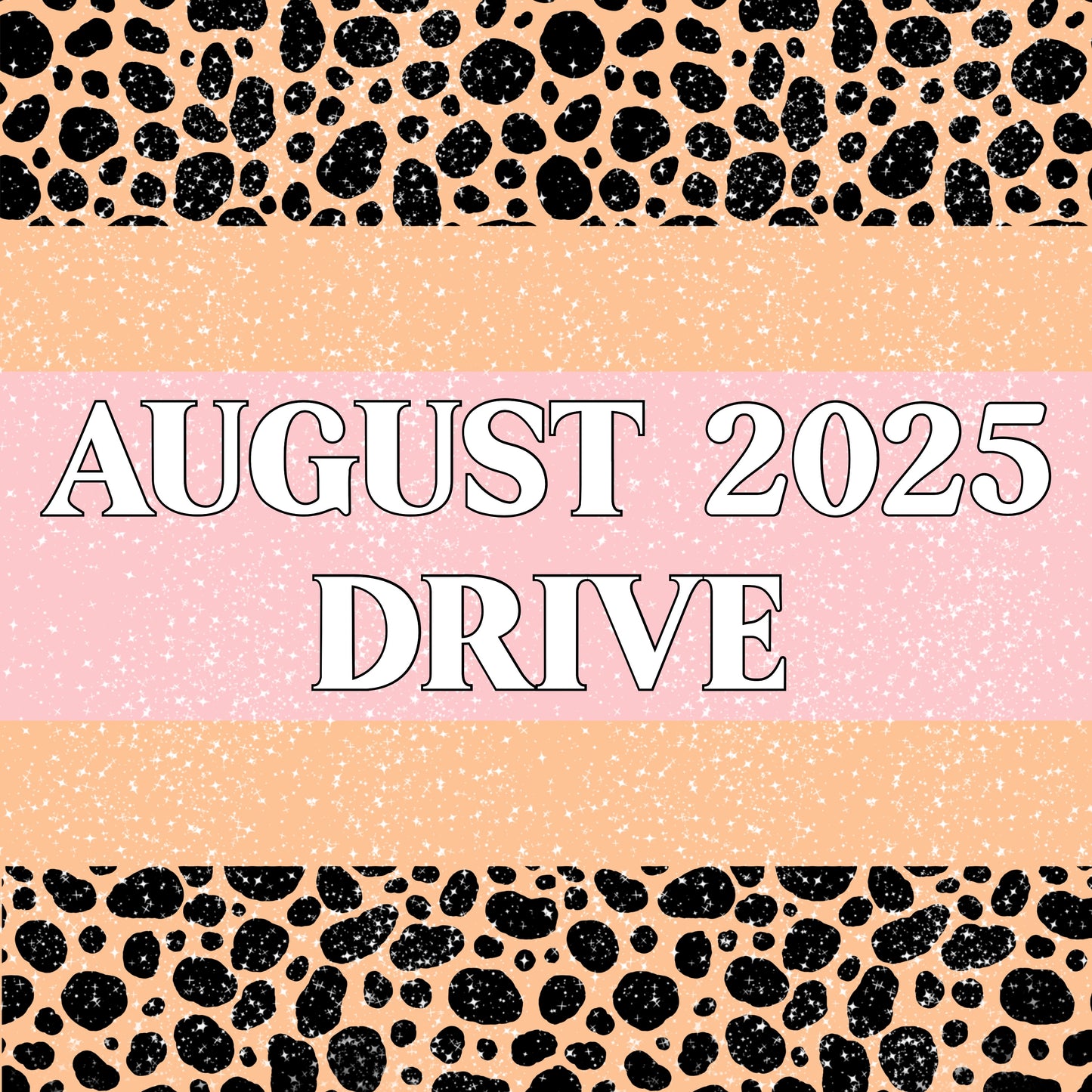 August 2025 Monthly Drive