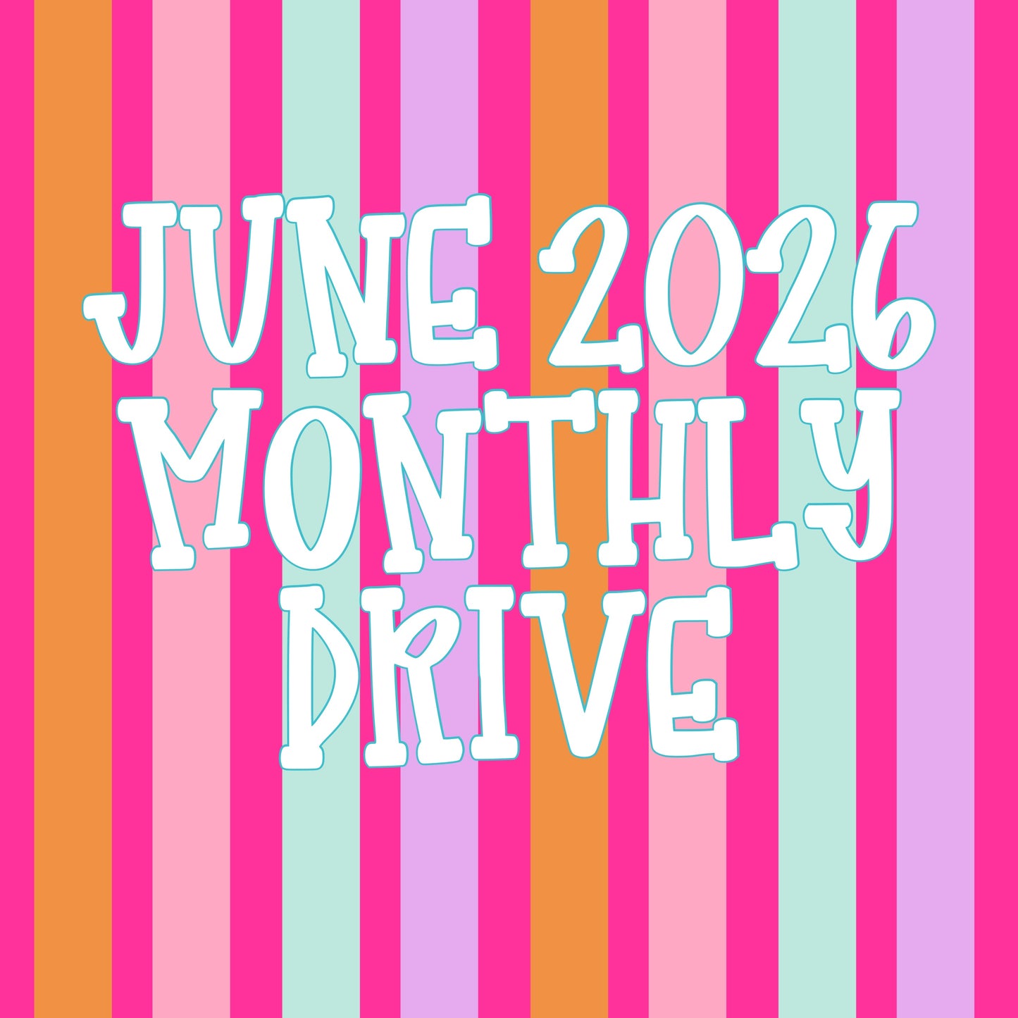 June 2026 Monthly Drive