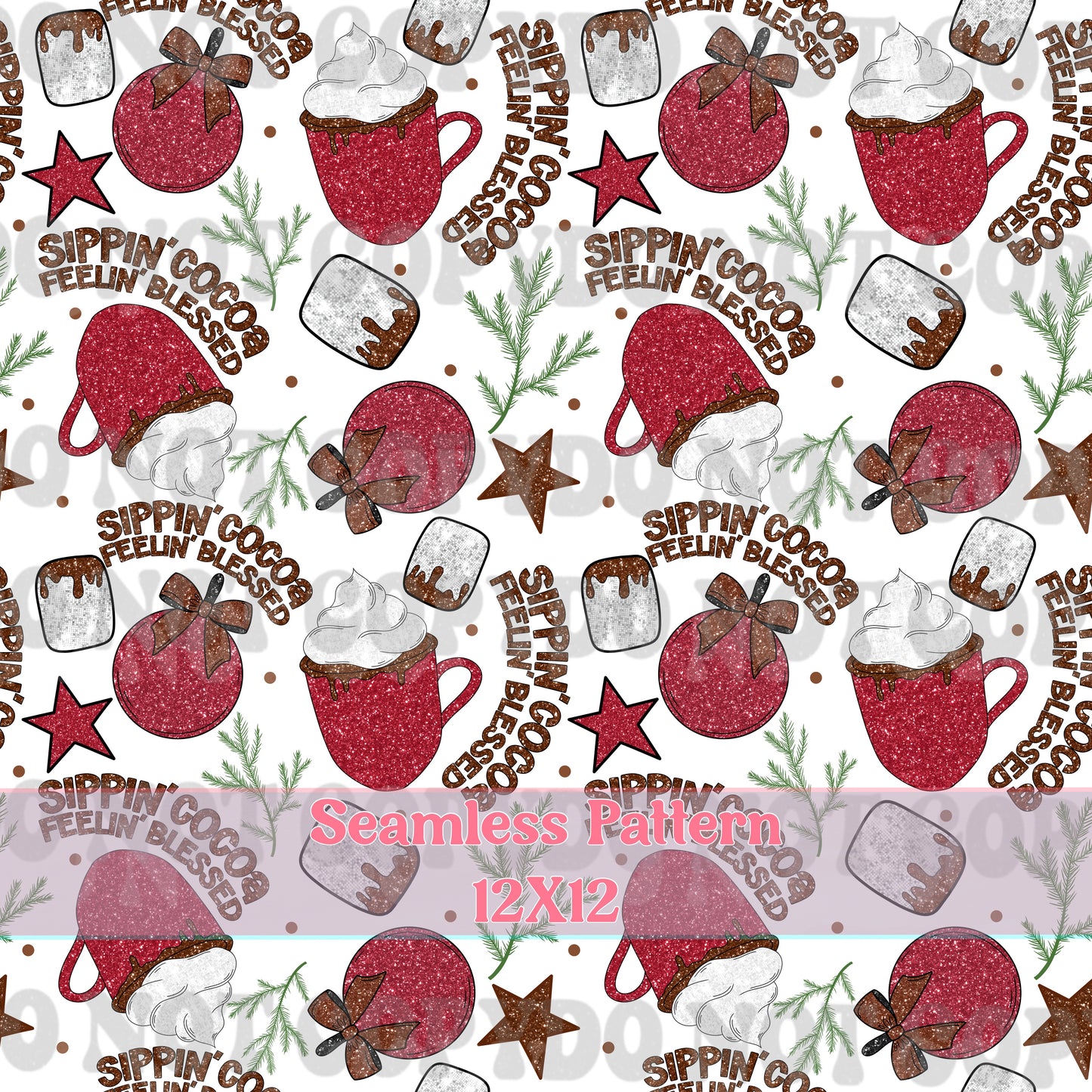 Sippin Cocoa Feelin Blessed Seamless Pattern