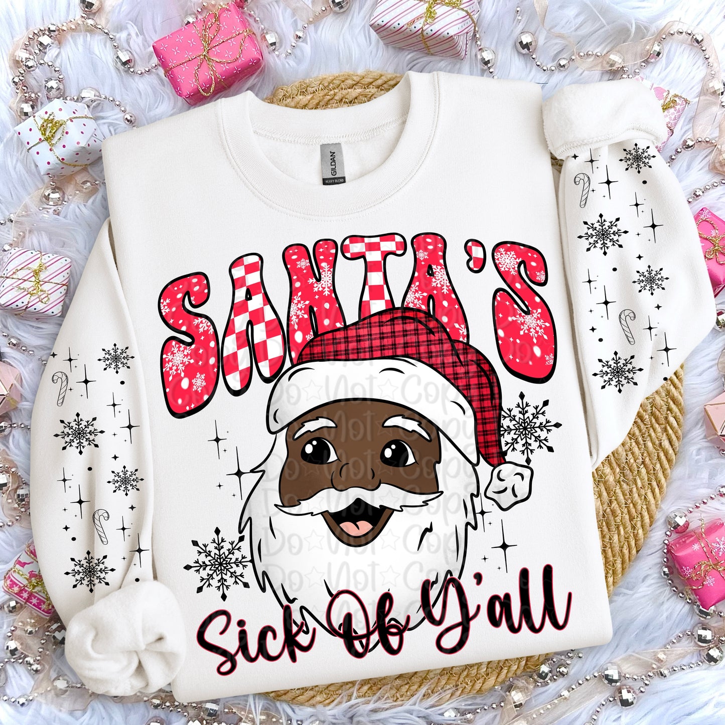 Santa’s sick of y’all