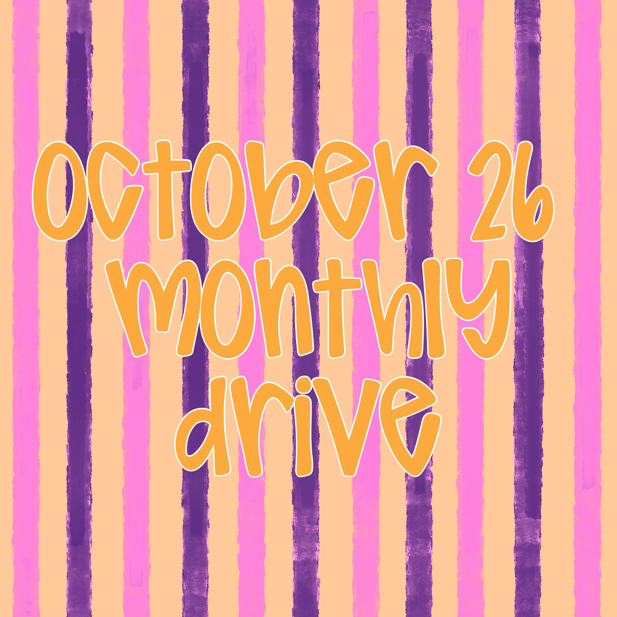 October 2026 Monthly Drive