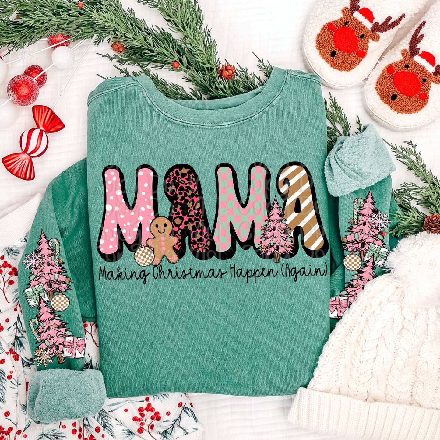 Mama making Christmas happen (comes with matching sleeves)
