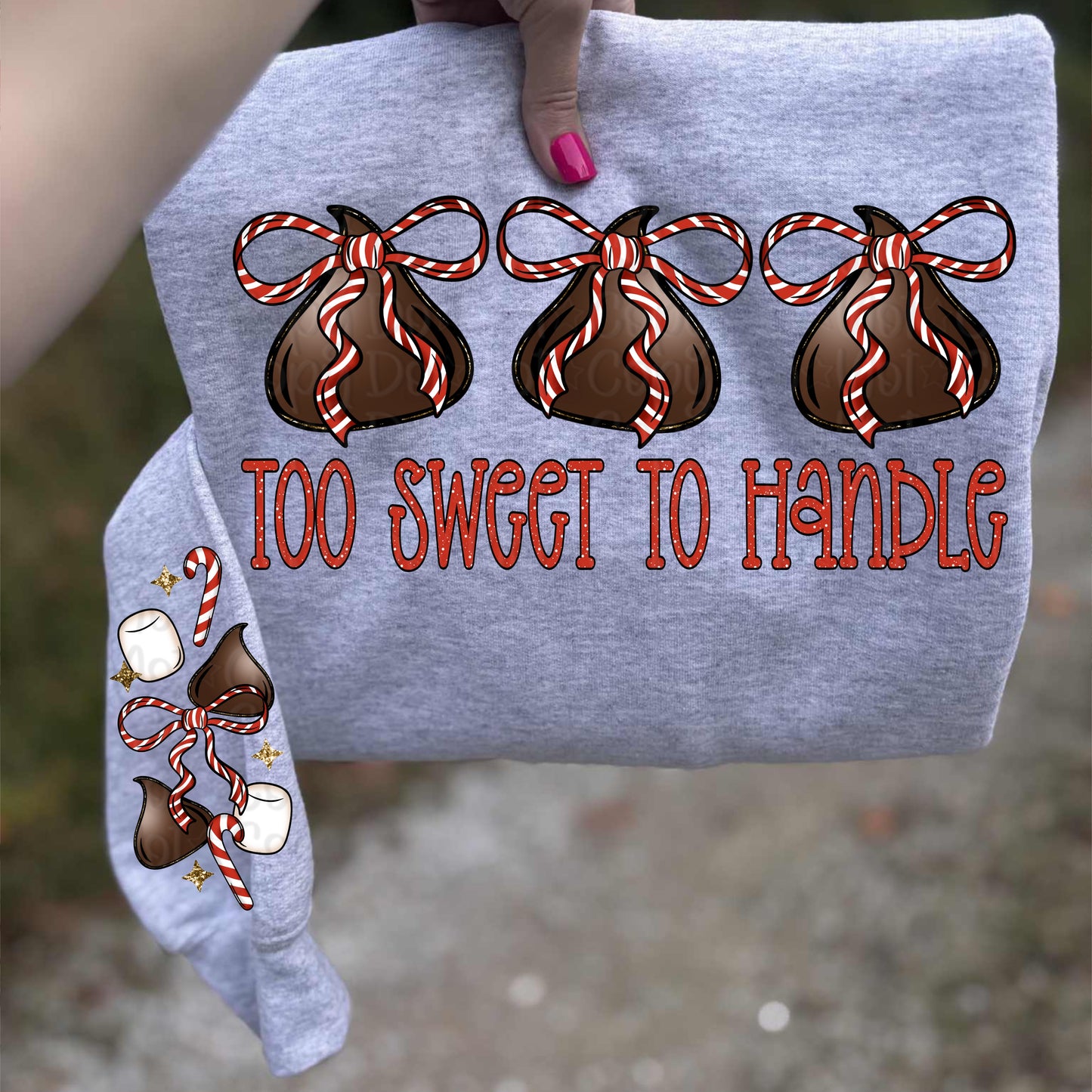 Too Sweet To Handle W/ Sleeve