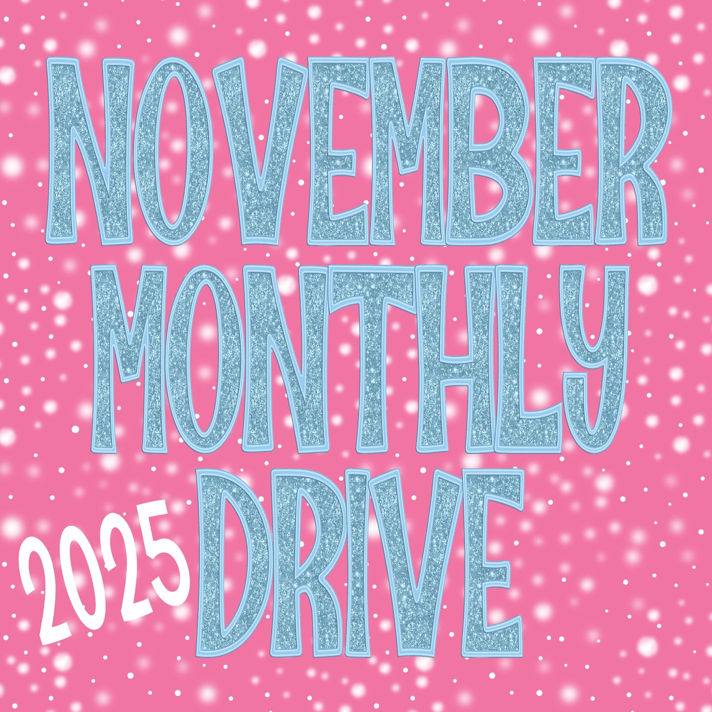 November 2025 Monthly Drive