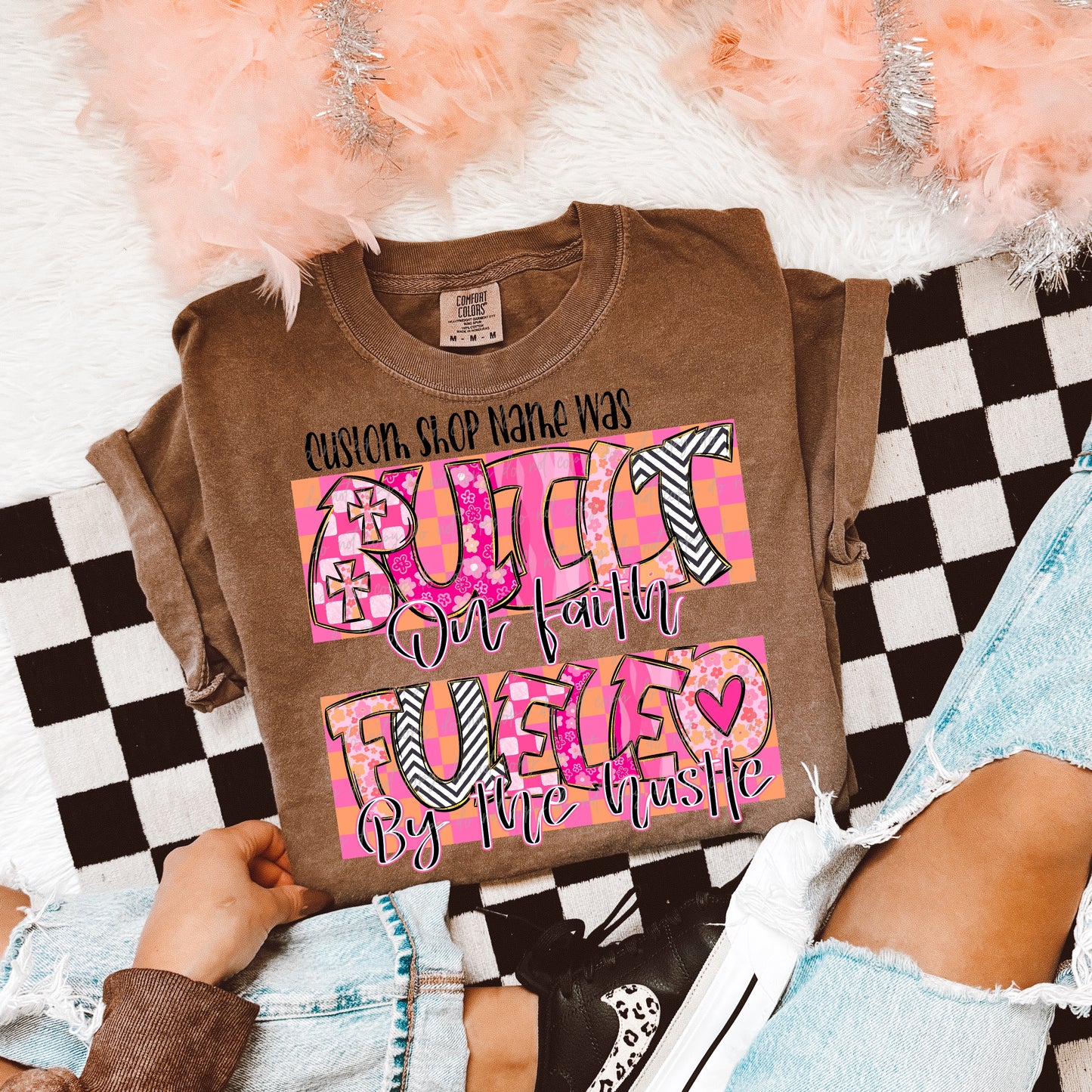 (Custom) Small Shop- Built On Faith Fueled By The Hustle