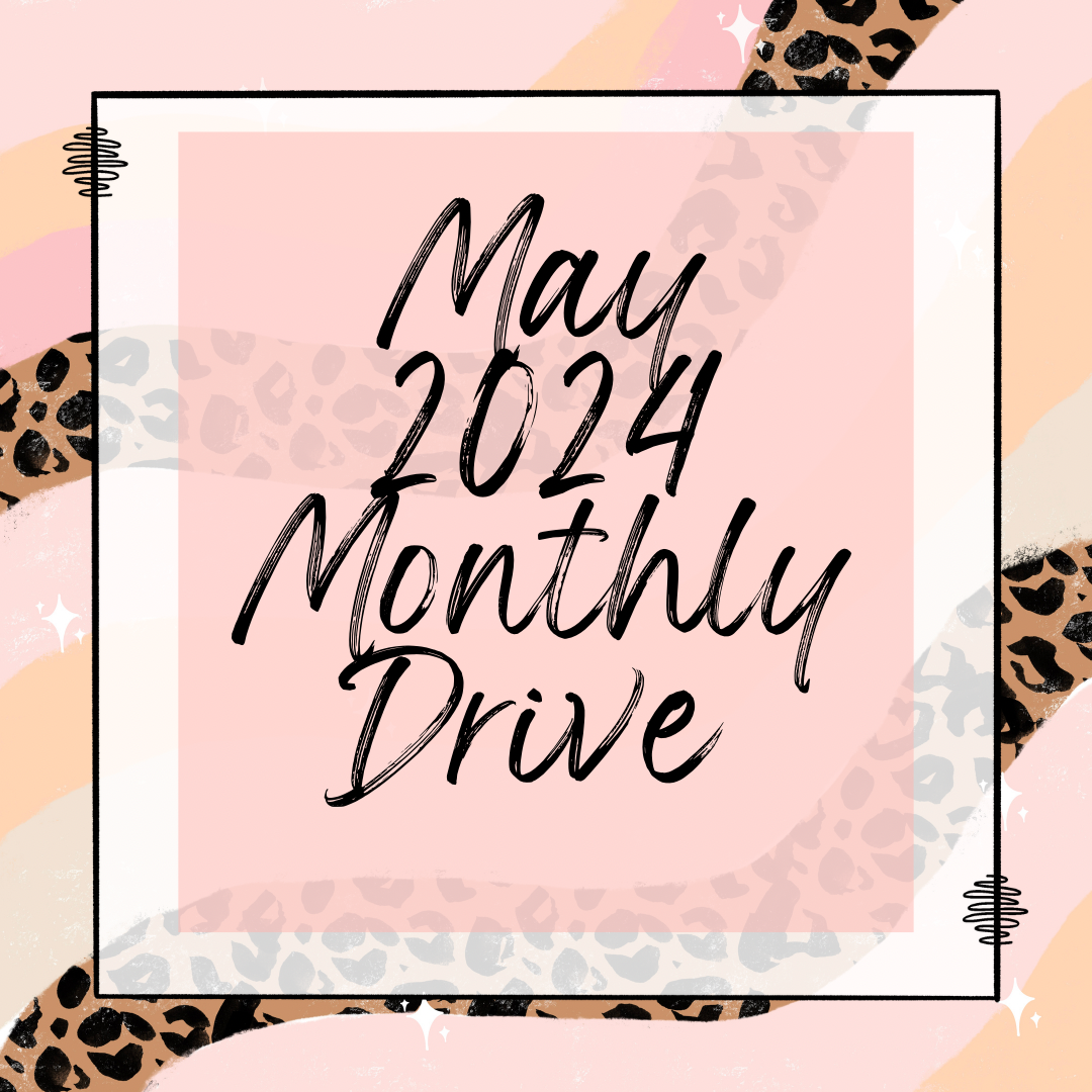 May 2024 Monthly Drive