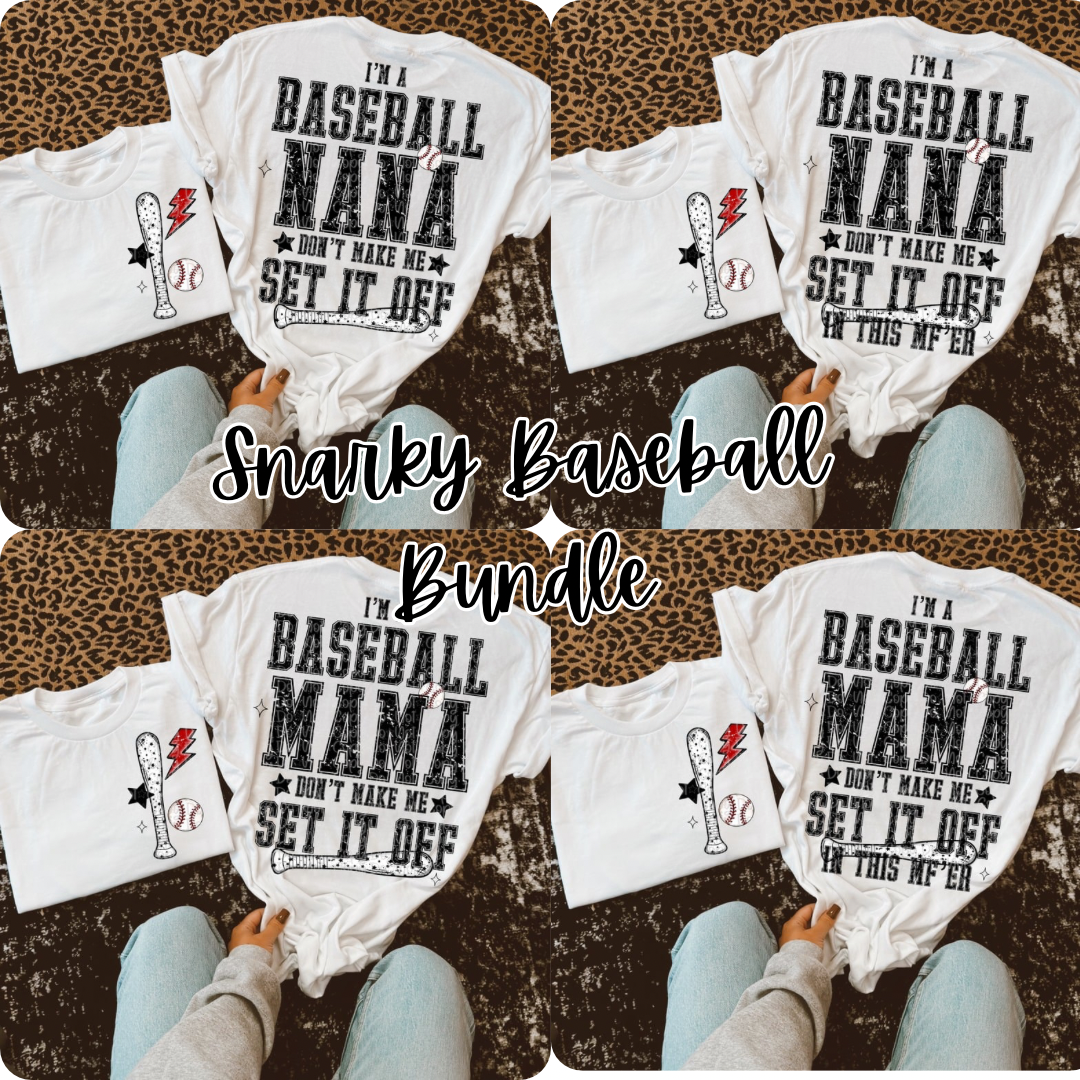 Snarky Baseball Don't Make Me Set It Off Bundle (Baseball Version Only)