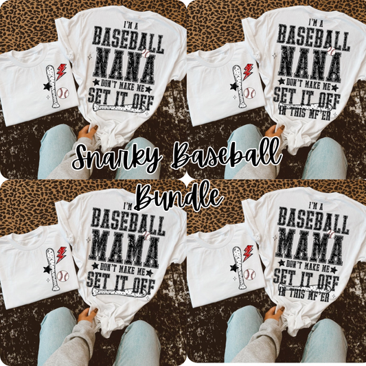 Snarky Baseball Don't Make Me Set It Off Bundle (Baseball Version Only)