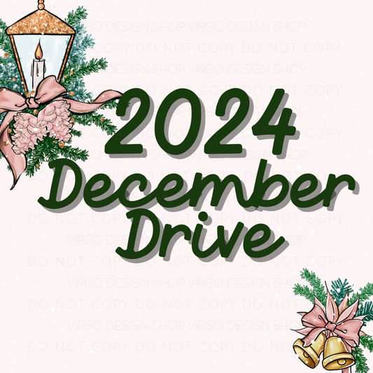 December 2024 Monthly Drive