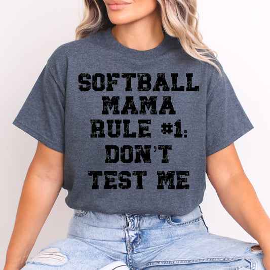 Softball mama rule #1