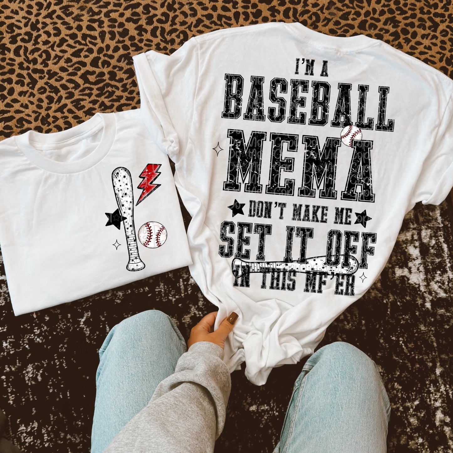 I’m A Baseball Mema Don’t Make Me Set It Off With Pocket And Sleeve