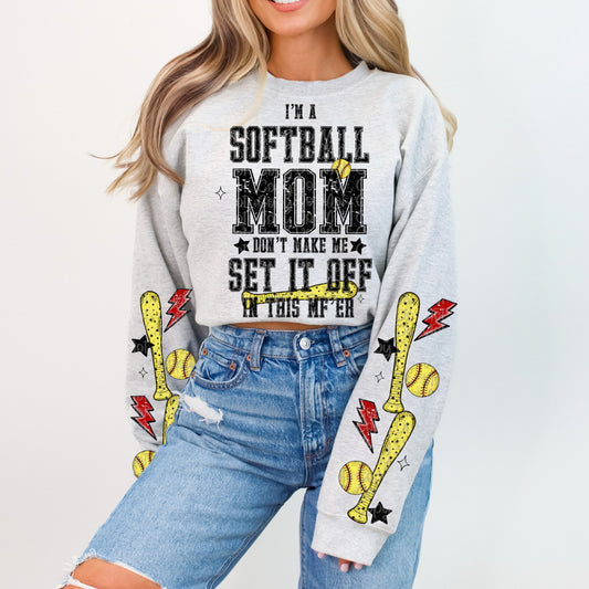 I’m A Softball Mom Don’t Make Me Set It Off With Pocket And Sleeve