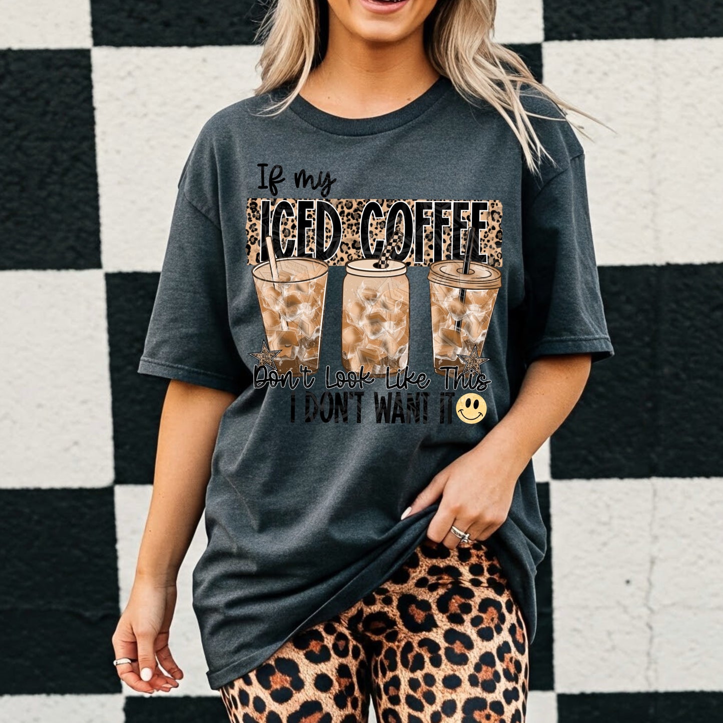 If My Iced Coffee Don’t Look Like This I Don’t Want It