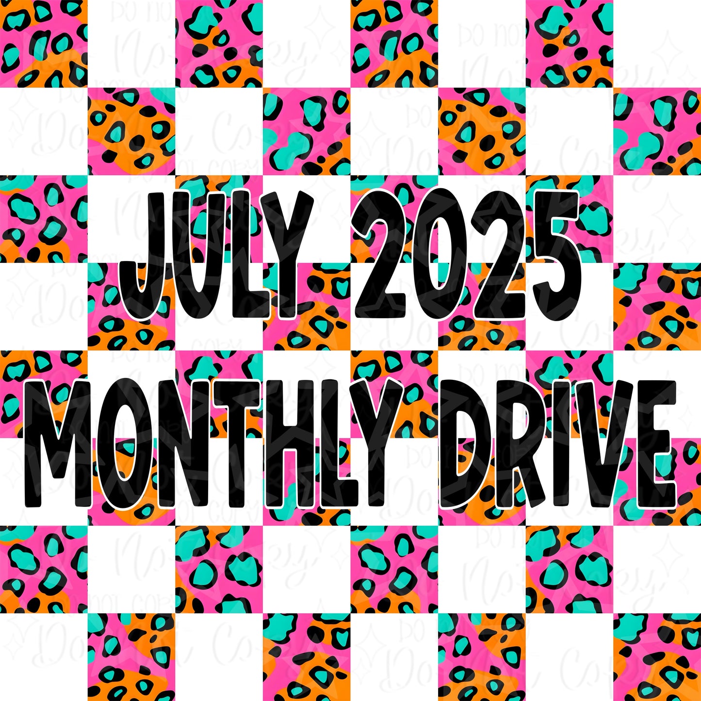 July 2025 Monthly Drive