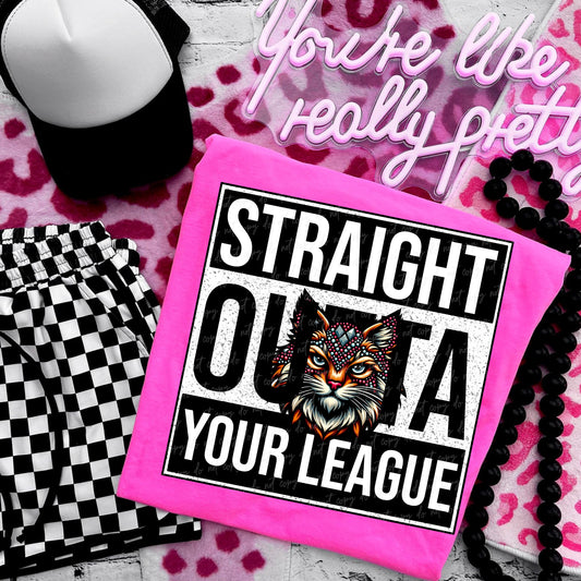 Straight Outta Your league Wild Cat