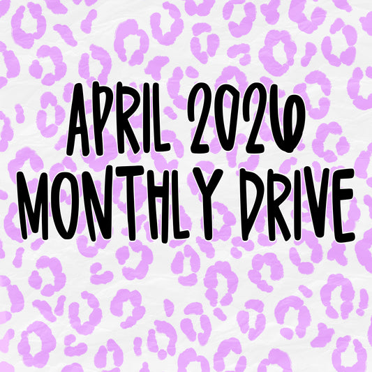 April 2026 Monthly Drive