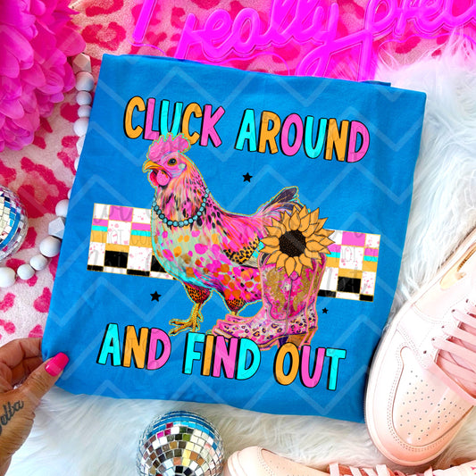 Cluck Around And Find Out