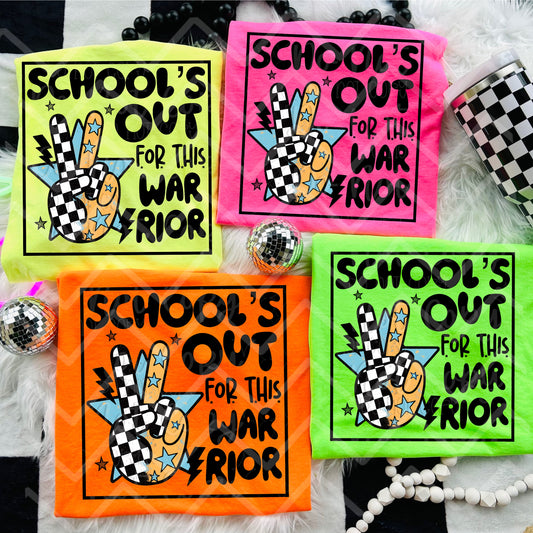 Schools out Warrior