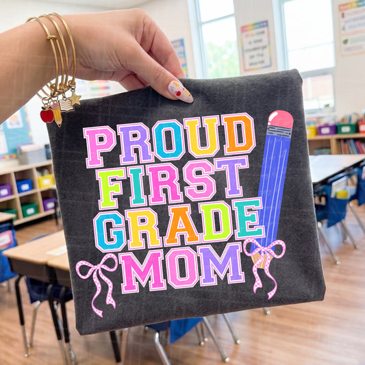 Proud First Grade Mom
