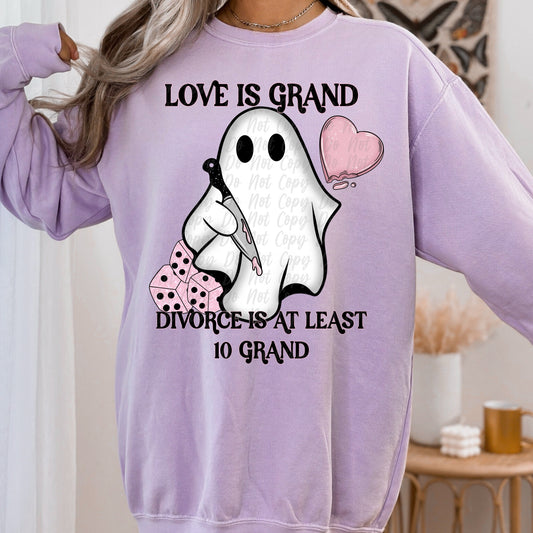 Love Is Grand Divorce Is At Least 10 Grand