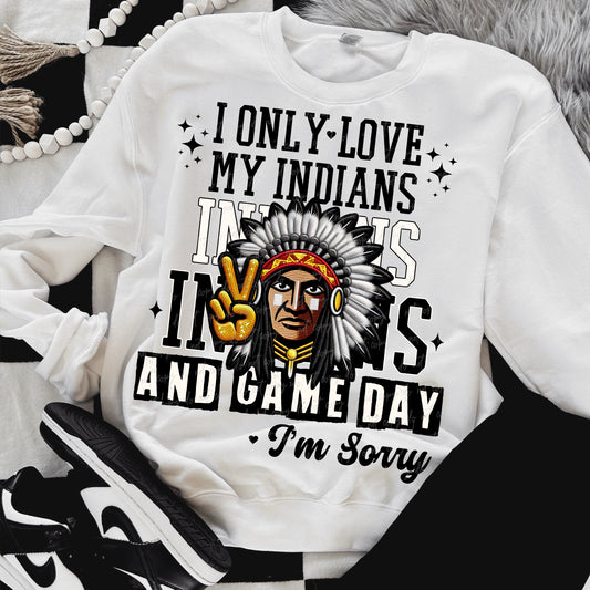 I Only Love My Indians