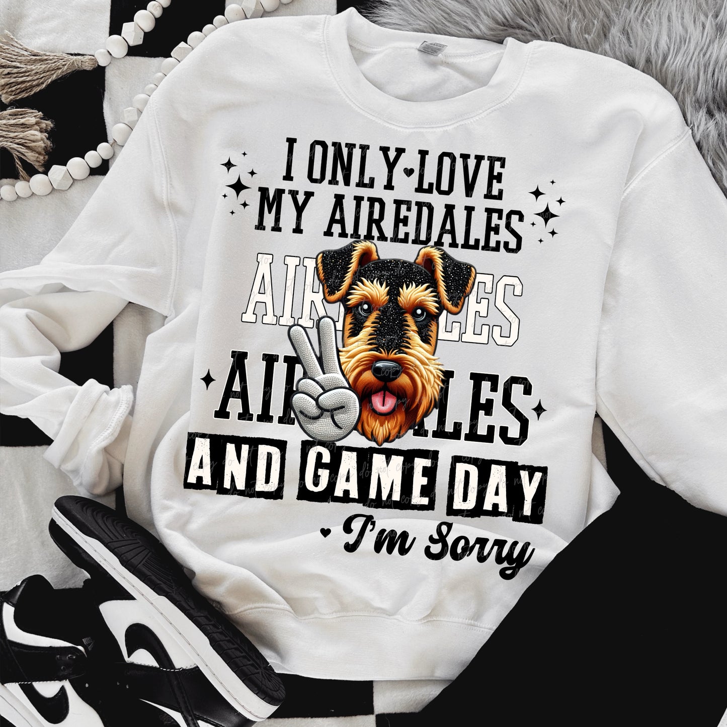 I Only Love My Airedales