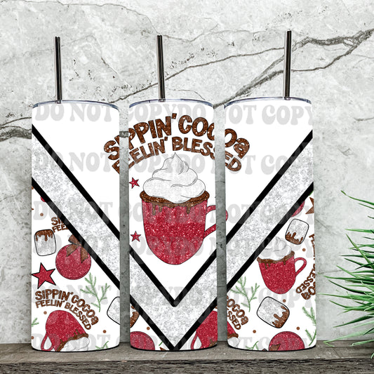 Sippin Cocoa Feelin Blessed 20 Oz Tumbler Wrap