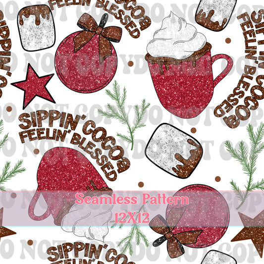 Sippin Cocoa Feelin Blessed Seamless Pattern