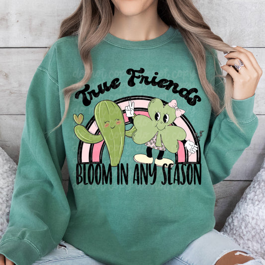 True Friends Bloom In Any Season