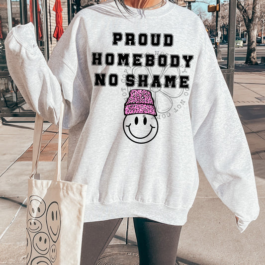 Proud Homebody No Shame