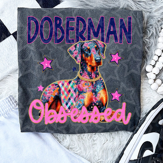Doberman Obsessed