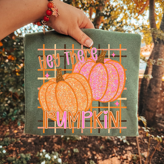 Hey there pumpkin
