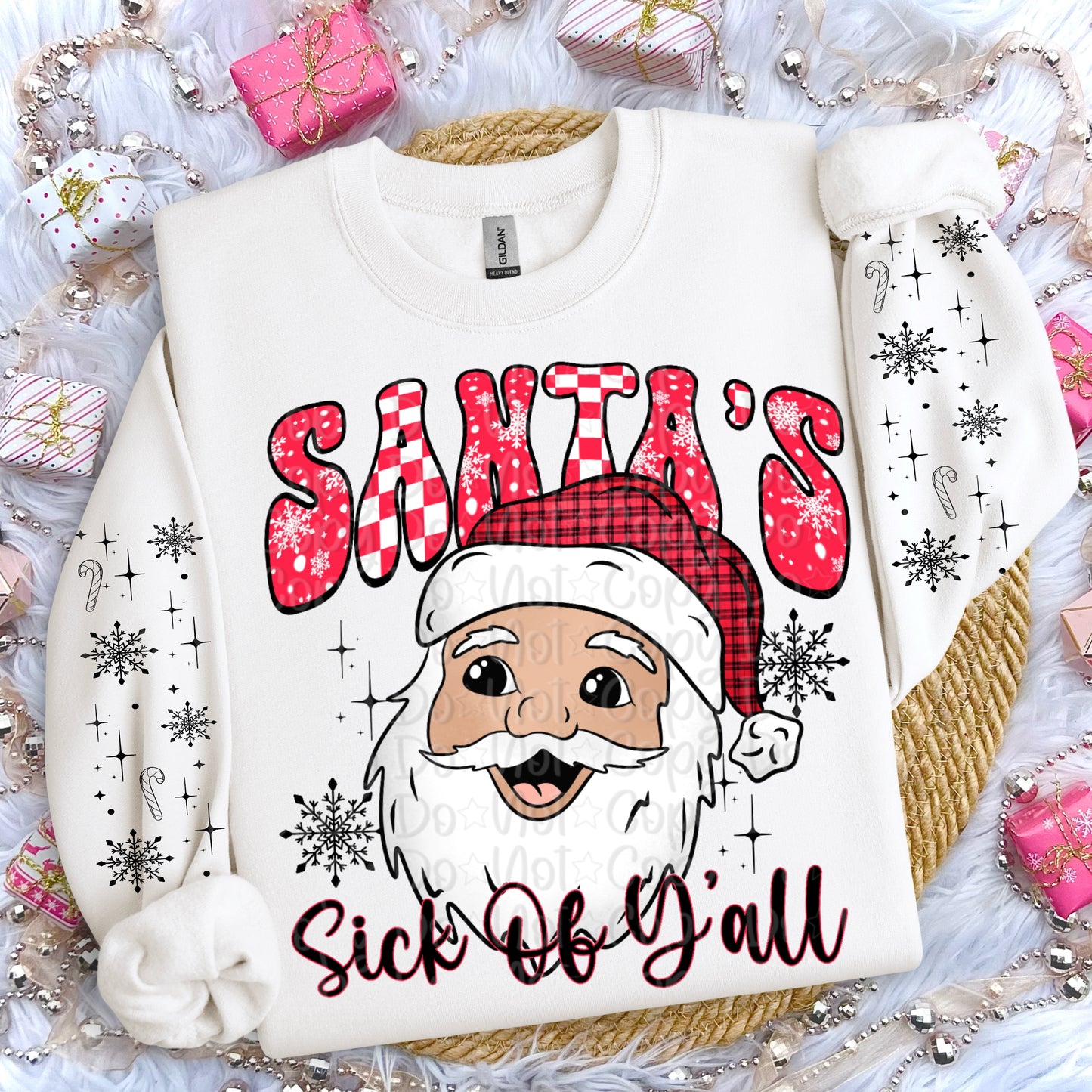 Santa’s sick of y’all