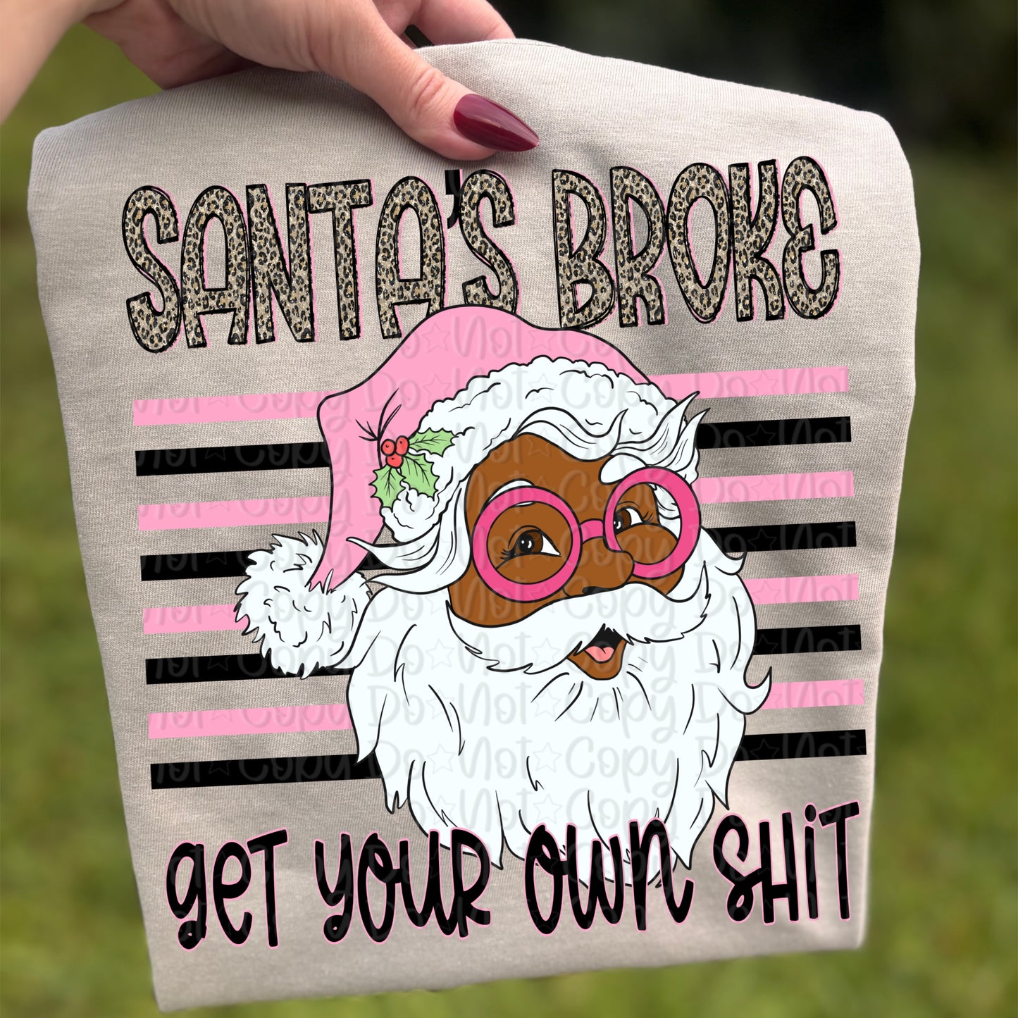 Santa’s broke get your own shit