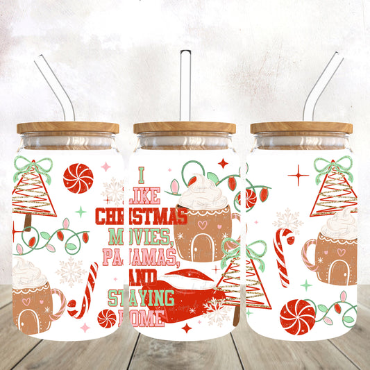 16 oz wrap -I like Christmas movies pajamas and staying home