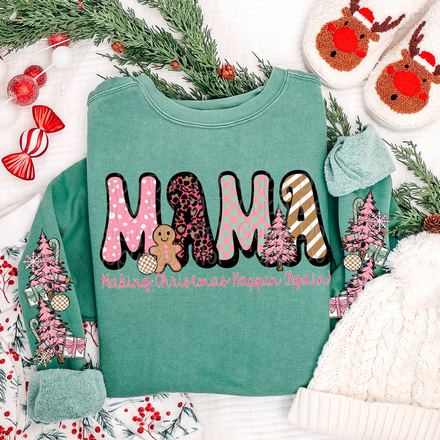 Mama making Christmas happen (comes with matching sleeves)
