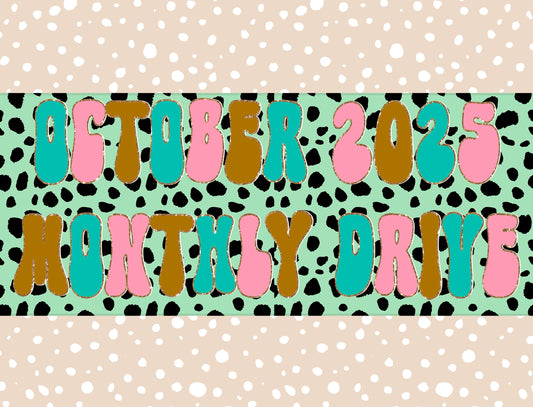 October 2025 Monthly Drive