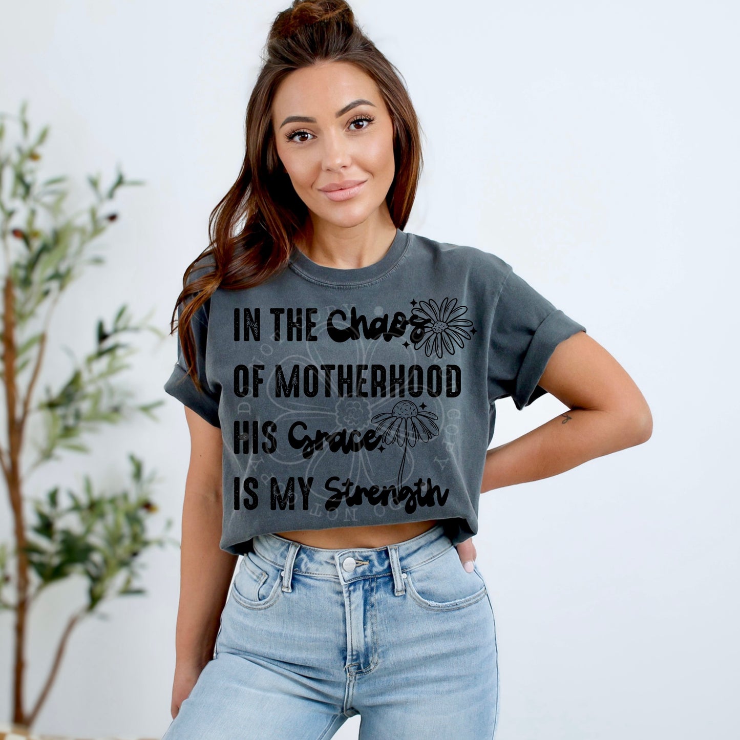 In The Chaos Of Motherhood His Grace Is My Strength