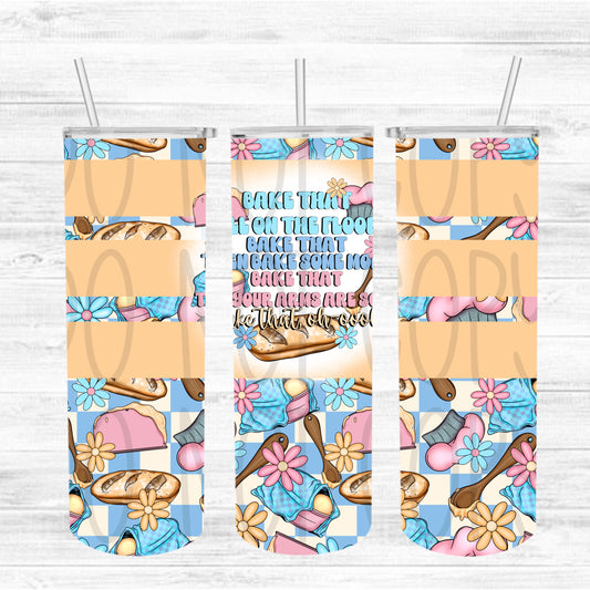 Bake That 20 oz Tumbler Wrap