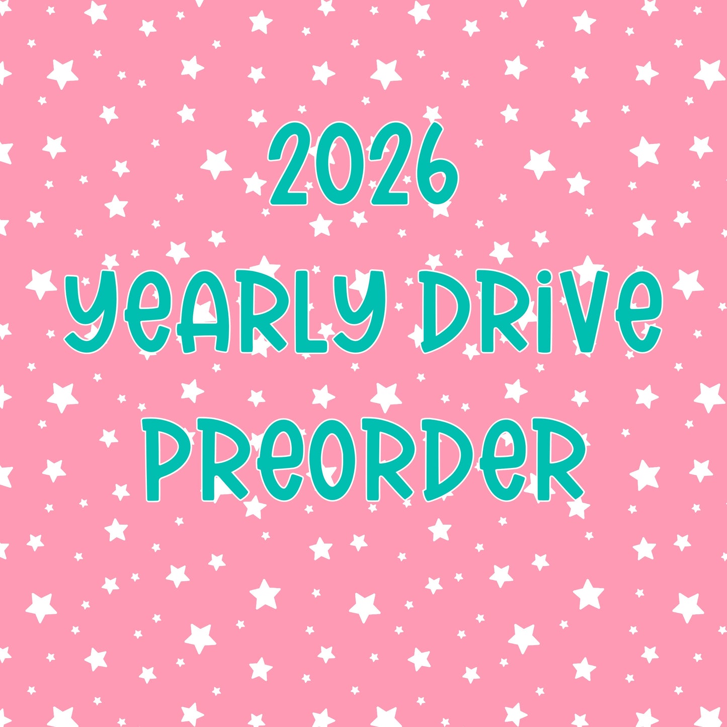 2026 Yearly Drive Preorder