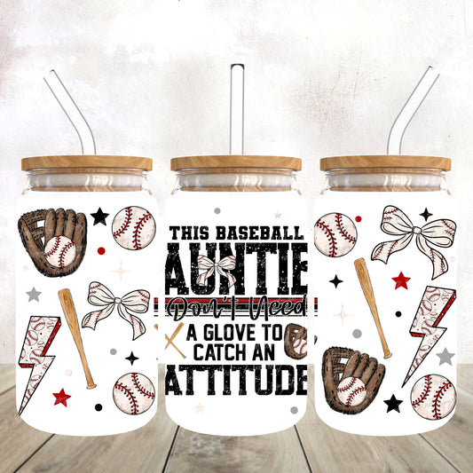 This Baseball Auntie don’t need a glove 16 oz wrap
