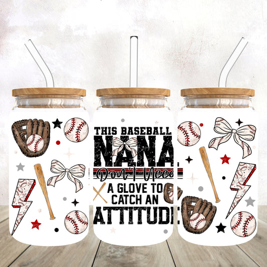 This Baseball Nana don’t need a glove 16 oz wrap
