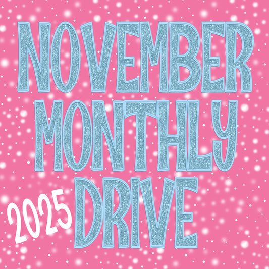 November 2025 Monthly Drive