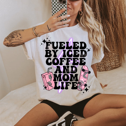 Fueled By Iced Coffee And Mom Life