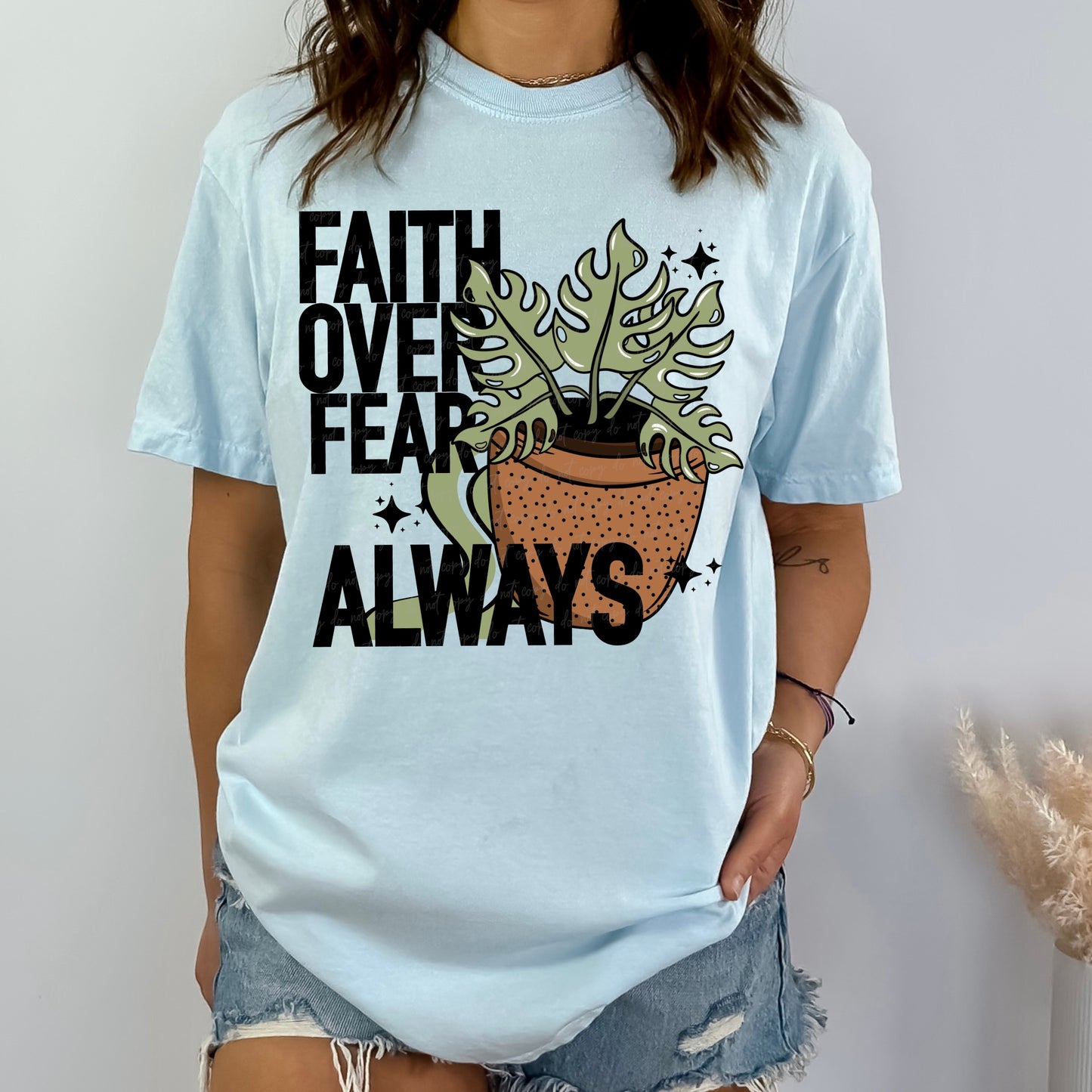 Faith Over Fear Always