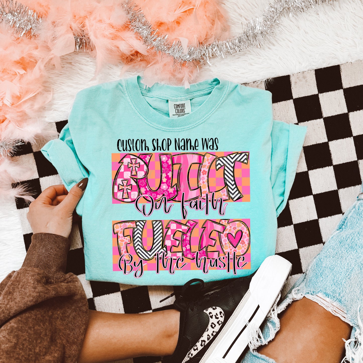 (Custom) Small Shop- Built On Faith Fueled By The Hustle