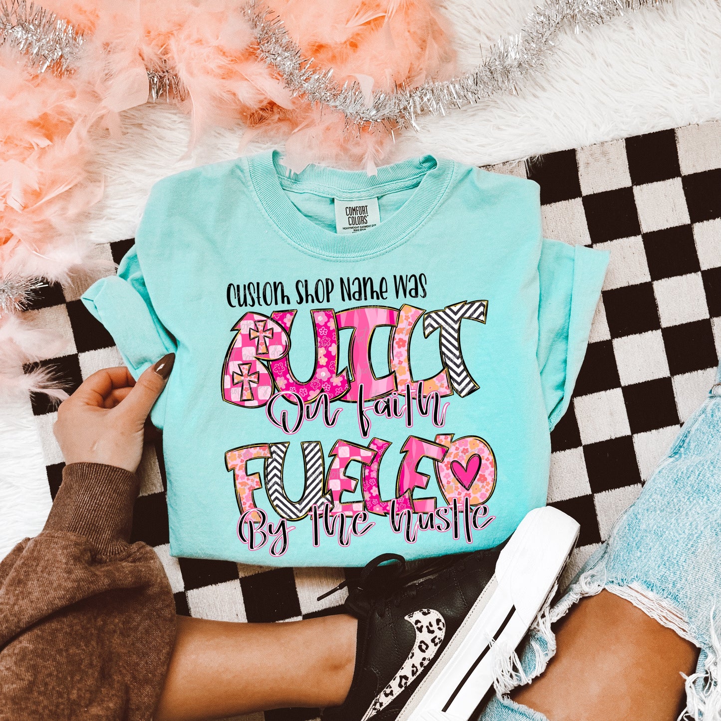 (Custom) Small Shop- Built On Faith Fueled By The Hustle